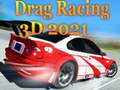 ເກມ Drag Racing 3D 2021