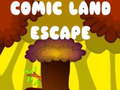 ເກມ Comic Land Escape
