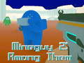 ເກມ MineGuy 2: Among Them