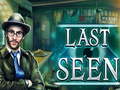 ເກມ Last Seen