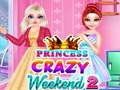 ເກມ Princess Crazy Weekend 2