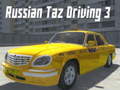 ເກມ Russian Taz Driving 3