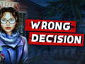 ເກມ Wrong Decision