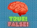 ເກມ True! False! 