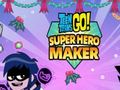 ເກມ Teen Titans Go: Superhero Maker