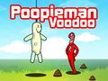 ເກມ Poopieman Voodoo