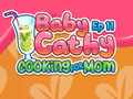 ເກມ Baby Cathy Ep11: Cooking for Mom