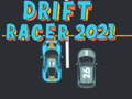 ເກມ Drift Racer 2021