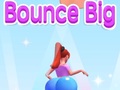 ເກມ Bounce Big
