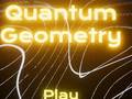 ເກມ Quantum Geometry