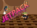 ເກມ Jetpack Is Running Out