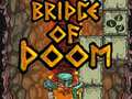 ເກມ Bridge Of Doom