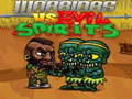 ເກມ Warriors VS Evil Sipirits
