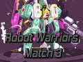 ເກມ Robot Warriors Match 3