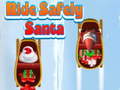 ເກມ Ride Safely Santa