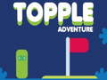 ເກມ Topple Adventure