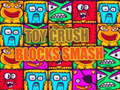 ເກມ Toy Crush Blocks Smash