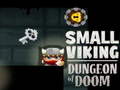 ເກມ Small Viking Dungeon of Doom