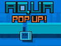 ເກມ Aqua Pop Up