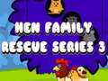 ເກມ Hen Family Rescue Series 3