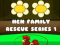 ເກມ Hen Family Rescue Series 1