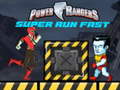 ເກມ Power Rangers Super Run Fast 