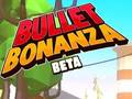 ເກມ Bullet Bonanza