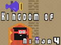 ເກມ Kingdom of Ninja 4