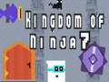 ເກມ Kingdom of Ninja 7