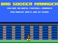 ເກມ Bad Soccer Manager