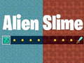 ເກມ Alien Slime