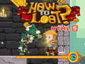 ເກມ How to loot! HTML5