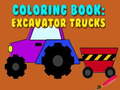 ເກມ Coloring Book: Excavator Trucks