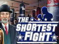 ເກມ The shortest fight