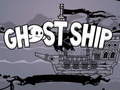 ເກມ Ghost Ship