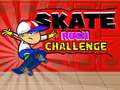 ເກມ Skate Rush Challenge