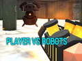 ເກມ Player vs Robots