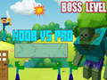 ເກມ Noob vs Pro Boss Level