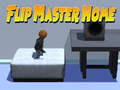 ເກມ Flip Master Home