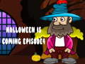 ເກມ Halloween Is Coming Episode4