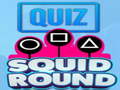ເກມ Quiz Squid Round