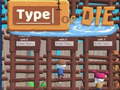 ເກມ Type or Die