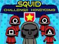 ເກມ Squid Challenge Honeycomb