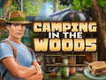 ເກມ Camping In The Wood
