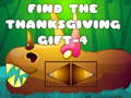 ເກມ Find The ThanksGiving Gift-4