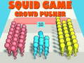 ເກມ Squid Game Crowd Pusher