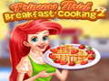 ເກມ Princess Ariel Breakfast Cooking 2