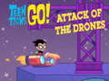 ເກມ Teen Titans Go  Attack of the Drones