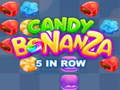 ເກມ Candy Bonanza 5 in Row