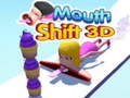 ເກມ Mouth Shift 3D